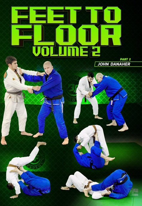 Lee más sobre el artículo John Danaher – Feet To Floor Volume 2