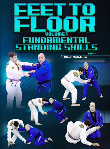 Lee más sobre el artículo John Danaher – Feet To Floor Volume 1
