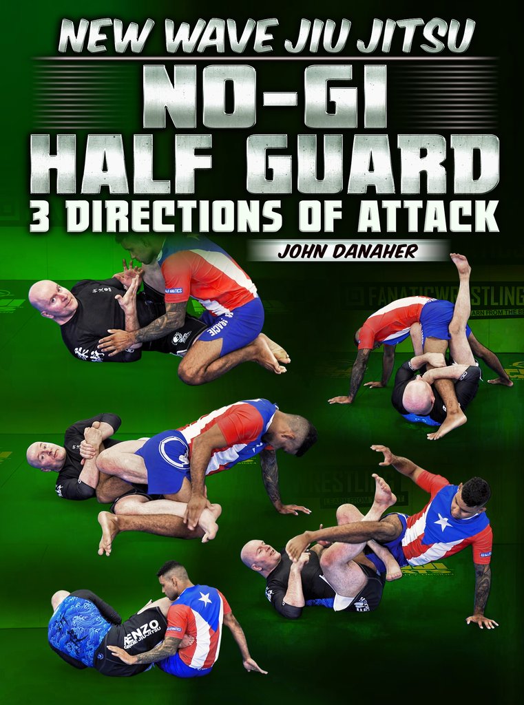 Lee más sobre el artículo New Wave Jiu Jitsu No Gi Half Guard – 3 Directions of Attack by John Danaher