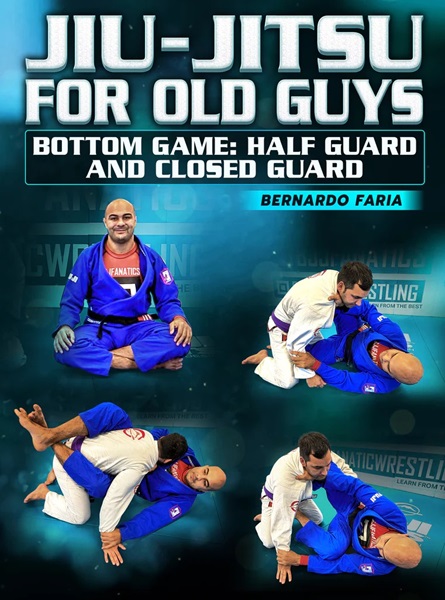 Lee más sobre el artículo Bernardo Faria Jiu Jitsu For Old Guys – Bottom Game – Half Guard and Closed Guard
