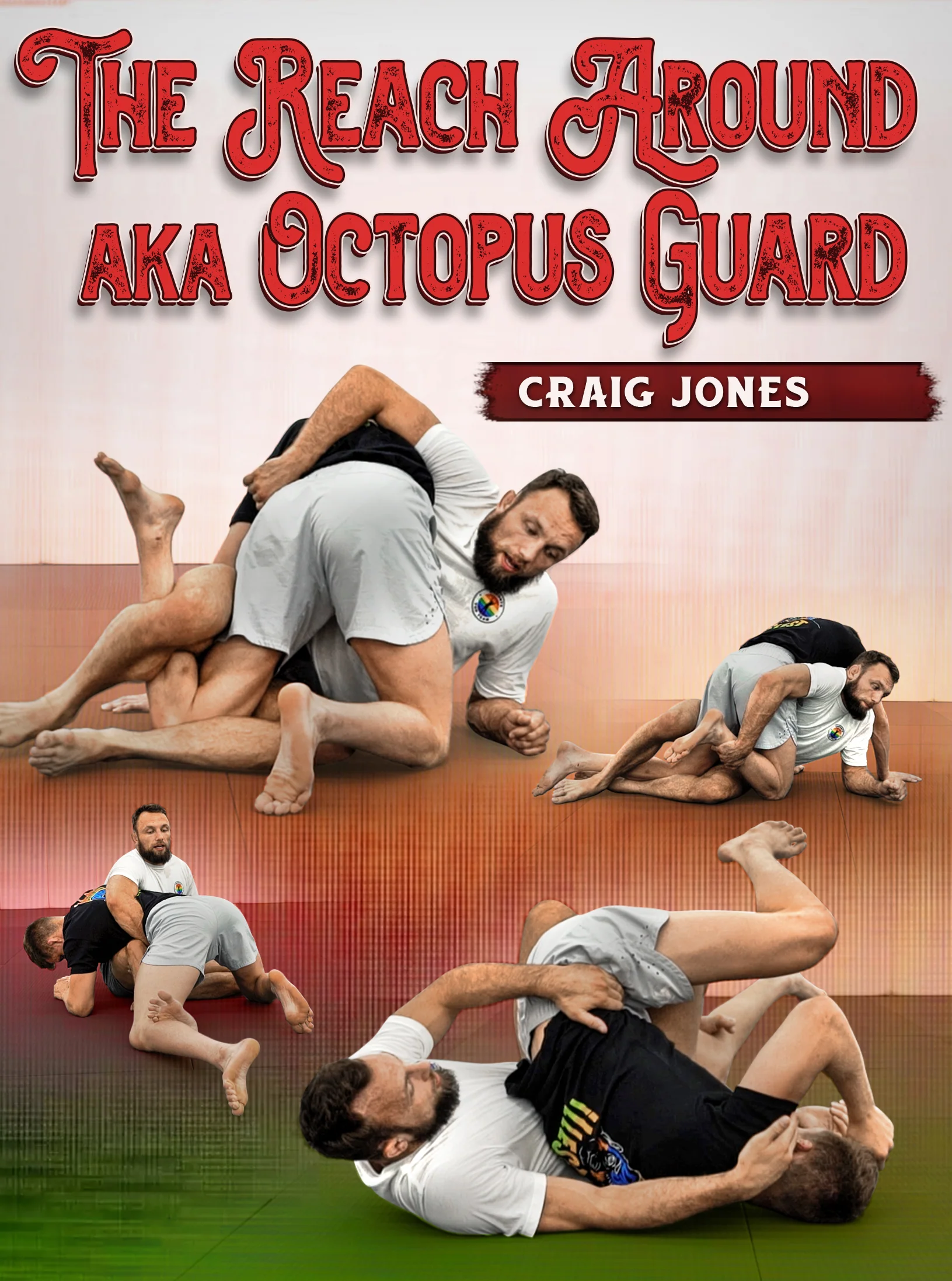 Lee más sobre el artículo The Reach Around AKA Octopus Guard By Craig Jones